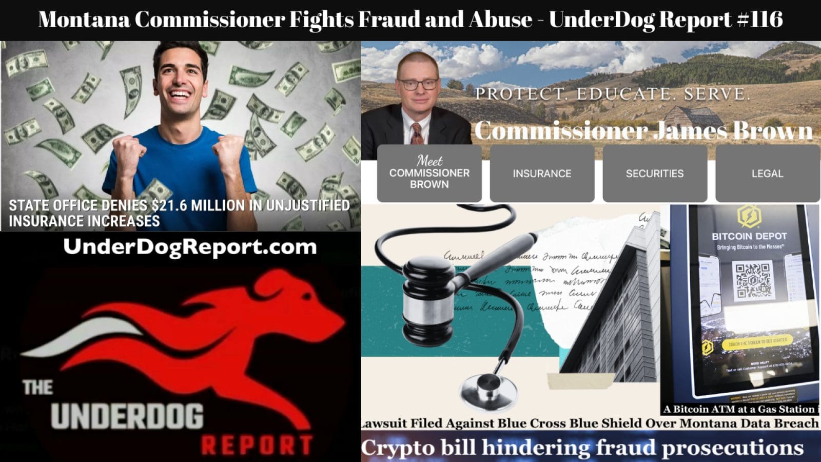 Montana Commissioner Fights Fraud and Abuse - UnderDog Report #116